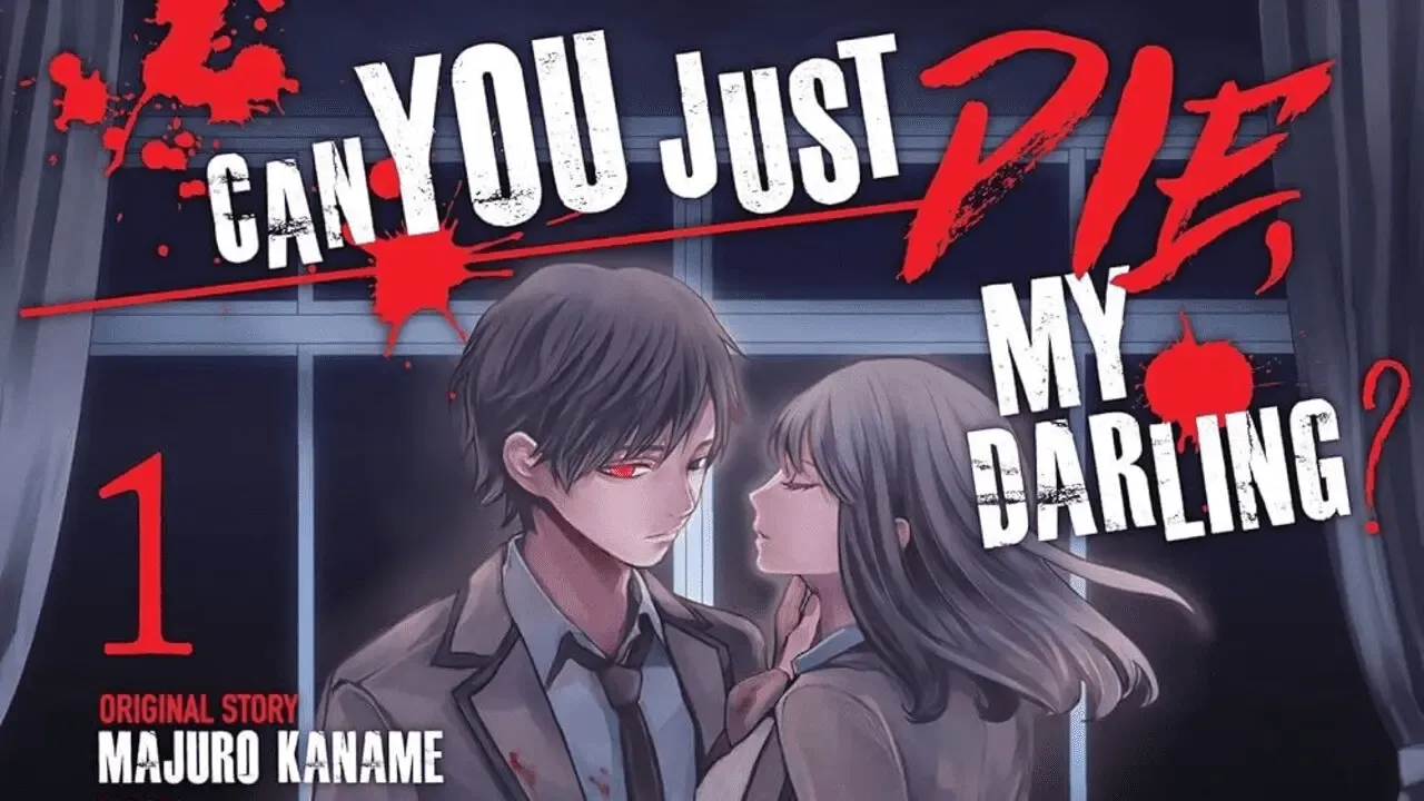 Can You Just Die, My Darling? Volume 1 cover. 