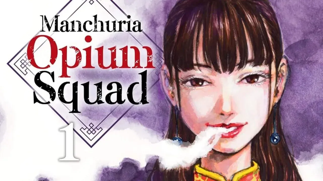 Manchuria Opium Squad Volume 1 cover.